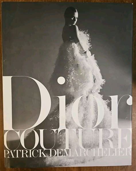 Dior: Couture: Demarchelier, Patrick, Sischy, Ingrid: 9780847838028.